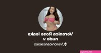 Veronica Rose leaks nude v