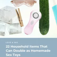 22 Homemade Sex Toys You Can Make From Household Items