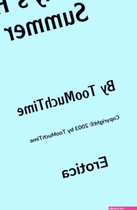 Erotica Sex Story: Sammys Hot Summer: Chapter 2: A Helping Hand by TooMuchTime