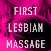 Her First Lesbian Massage: A Straight Woman is Seduced and Pleasured by Her Dominant Sapphic Masseuse by Luna Fury