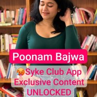 Poonam Bajwa Premium App Content UNLOCKED Super Seductive Teasing